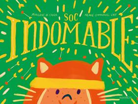 Soc indomable | 9791387686604 | De Cadier, Morganne | Librería Sendak