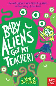 Baby Aliens Got My Teacher | 9780857632371 | Butchart, Pamela | Llibreria Sendak