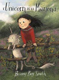 L'Unicorn de la Mariona | 9788484706977 | May Smith, Briony | Llibreria Sendak