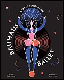 Bauhaus Ballet | 9781786274885 | Dawnay, Gabby | Librería Sendak