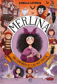 Merlina. Una compañera de clase muy especial | 9788418538827 | Laterza, Gisella | Llibreria Sendak