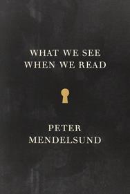 What we See when we Read | 9780804171632 | Mendelsund, Peter | Llibreria Sendak
