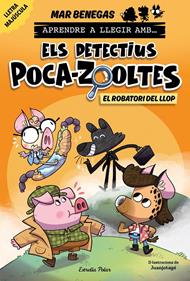 Aprendre a llegir amb Els detectius Poca-zooltes 11. El robatori del llop | 9791387783358 | Benegas, Mar | Llibreria Sendak