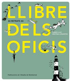 Llibre dels oficis | 9788498835458 | Payrató Gimènez, Lluís | Librería Sendak