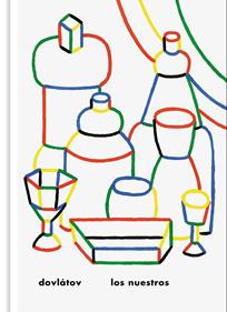 Los nuestros | 9788417617325 | Dovlátov, Serguéi | Librería Sendak