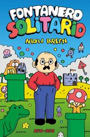 Fontanero solitario | 9788492615520 | Breen, Niall | Llibreria Sendak