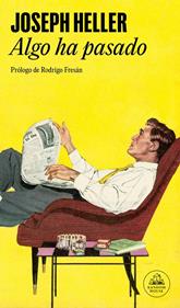 Algo ha pasado | 9788439735915 | Heller, Joseph | Llibreria Sendak