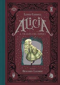 Alicia a través del espejo | 9788414010303 | Carroll, Lewis | Llibreria Sendak