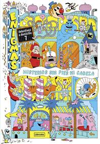 Enigmas. Detectives a domicilio 7. Misterios sin pies ni cabeza | 9788412791495 | Martin, Paul | Llibreria Sendak