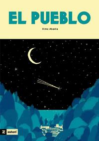 El pueblo | 9788419889430 | Abadía, Ximo | Librería Sendak