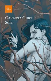 Sola | 9788475888972 | Gurt, Carlota | Llibreria Sendak