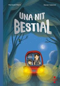 Una nit bestial | 9788466160308 | Martí Orriols, Meritxell | Llibreria Sendak