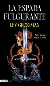 La espada fulgurante | 9788423367993 | Grossman, Lev | Llibreria Sendak