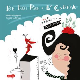 De los pies a la cabeza. Mi 1er vocabulario flamenco | 9788417222727 | Ganges, Montse | Llibreria Sendak