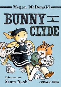 Bunny i Clyde | 9791399071931 | McDonald Megan | Librería Sendak