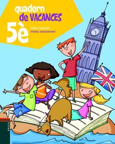 Quadern de vacances de 5è | 9788447924301 | Blanch i Gisbert, Xavier/Espot i Puig, Laura | Llibreria Sendak