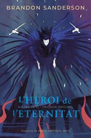 L'Heroi de l'eternitat (Mistborn III) | 9788410254268 | Sanderson, Brandon | Llibreria Sendak