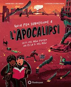 Guia per sobreviure a l'apocalipsi | 9791387614522 | Hardy, Cameron/Coonradt, Coby | Librería Sendak