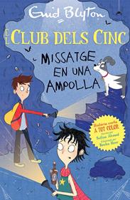 El Club dels Cinc - Missatge en una ampolla | 9788426148766 | Blyton, Enid | Llibreria Sendak