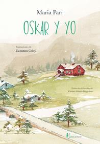 Oskar y yo | 9788410200821 | Parr, Maria | Llibreria Sendak