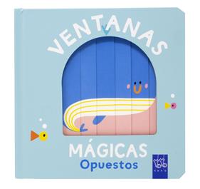 Ventanas mágicas. Opuestos | 9788408259626 | YOYO | Llibreria Sendak