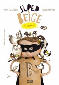Super-Beige, el regreso | 9788494186691 | Llibreria Sendak