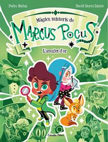 Marcus Pocus. Màgics misteris 1. L'amulet d'or | 9788413897462 | Mañas, Pedro | Llibreria Sendak