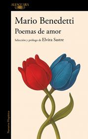 Poemas de amor. Antología | 9788420478043 | Benedetti, Mario | Llibreria Sendak