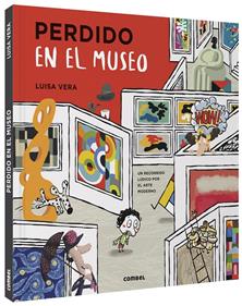 Perdido en el museo | 9788491016687 | Vera Guardiola, Luisa | Llibreria Sendak