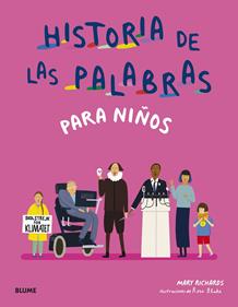 Historia de las palabras para niños | 9788419499165 | Richards, Mary/Blake, Rose | Librería Sendak