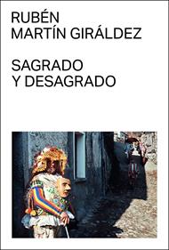Sagrado y desagrado | 9788412315691 | Martín Giráldez, Rubén | Llibreria Sendak