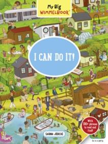 My Big Wimmelbook® - I Can Do It! : A Look-and-Find Book | 9781615199389 | Sarina Jodicke | Llibreria Sendak