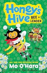 Honey's Hive Bee a Leader | 9781839136306 | Mo O'hara | Librería Sendak