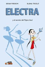 Electra 2. El secreto del páramo azul | 9788468377346 | Freschi, Brian | Librería Sendak