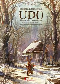 Udo, el reparador de corazones | 9791387563325 | Kosmowska, Barbara | Llibreria Sendak