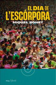 El dia de l'escórpora | 9788419059239 | Bonet, Miquel | Llibreria Sendak