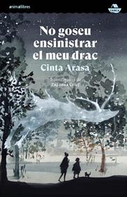 No goseu ensinistrar el meu drac | 9791387847029 | Cinta Arasa | Llibreria Sendak