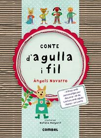 Conte d'agulla i fil | 9788498258578 | Navarro Simon, Àngels | Librería Sendak