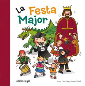 La Festa Major | 9788424645625 | Canyelles, Anna | Llibreria Sendak