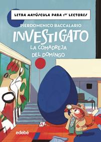 Investigato. La comadreja del domingo | 9788468378923 | Baccalario, Pierdomenico | Llibreria Sendak