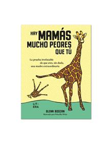 Hay mamás mucho peores que tú | 9788412669077 | Boozam, Glenn | Llibreria Sendak