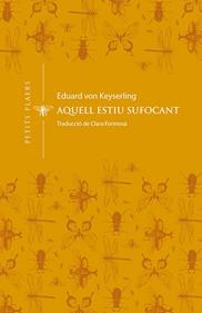 Aquell estiu sufocant | 9788412024432 | von Keyserling, Eduard | Librería Sendak