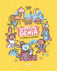 La petita gènia i la partida de shatranj | 9788418909139 | Ortiz, Álvaro | Librería Sendak