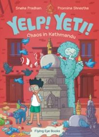 Yelp! Yeti! Chaos in Kathmandu | 9781838742256 | Sneha Pradhan | Llibreria Sendak