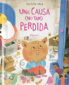 Una causa (no tan) perdida | 9788419135612 | Sala, Felicita | Llibreria Sendak