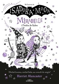 Mirabelle 6 - Mirabelle i l'estiu de fades | 9788419191793 | Muncaster, Harriet | Llibreria Sendak