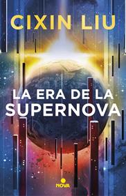 La era de la supernova | 9788417347949 | Liu, Cixin | Llibreria Sendak