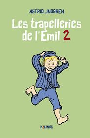 Les trapelleries de l'Emil 2 | 9788419475114 | Lindgren, Astrid | Librería Sendak