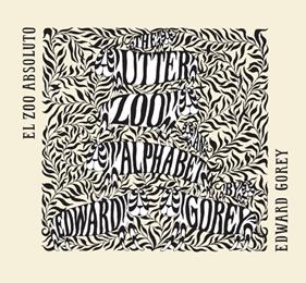 El zoo absoluto | 9788492412822 | Gorey, Edward | Librería Sendak