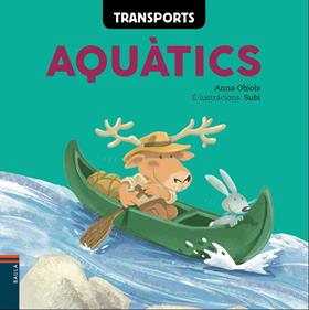 Transports Aquàtics | 9788447930609 | Obiols Llopart, Anna | Llibreria Sendak